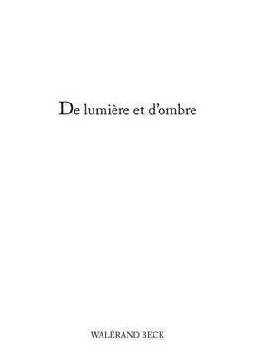 Walérand Beck - De lumière et d'ombre, Häftad