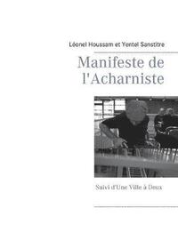 bokomslag Manifeste de l'Acharniste