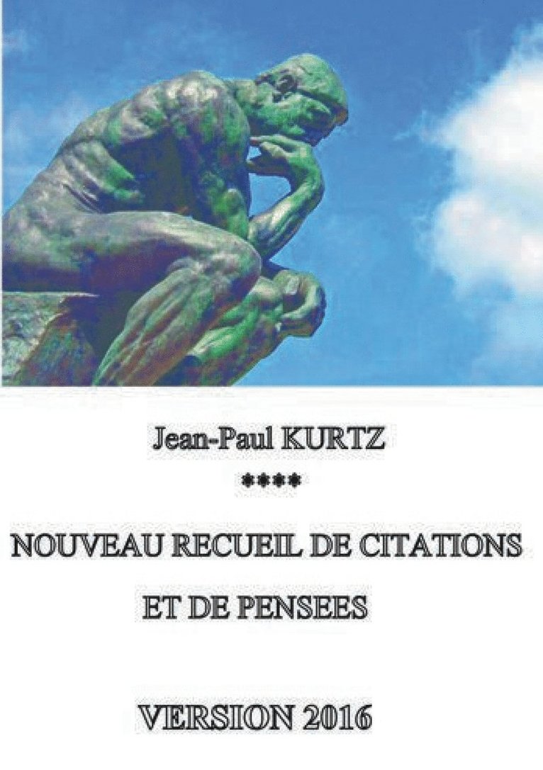 Nouveau recueil de citations et de penses - Version 2016 1