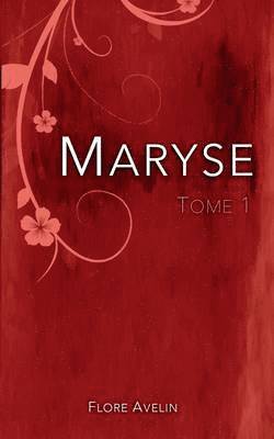 Maryse - Tome 1 1