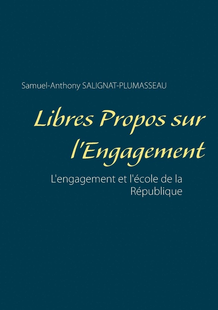 Libres propos sur l'engagement 1