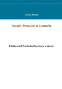 bokomslag Prosodie, intonation et Grammaire