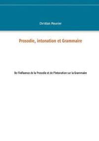 bokomslag Prosodie, intonation et Grammaire