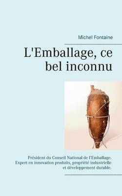 Michel Fontaine - L'emballage ce bel inconnu, Häftad