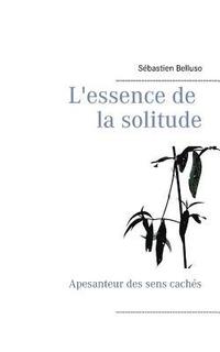 bokomslag L'essence de la solitude