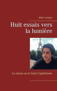 bokomslag Huit essais vers la lumiere