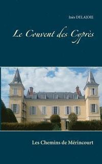 bokomslag Le Couvent des Cypres