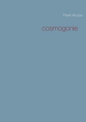 bokomslag Cosmogonie
