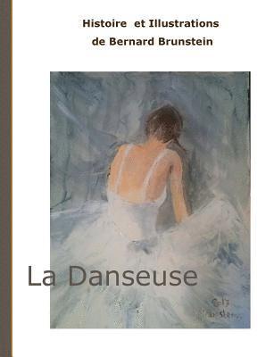 Bernard Brunstein - Danseuse, Häftad