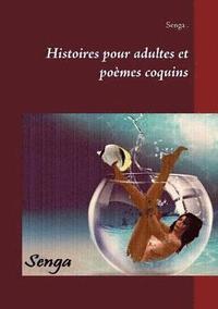 bokomslag Histoires pour adultes et poèmes coquins