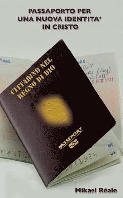 bokomslag Passaporto Per Una Nuova Identita in Cristo