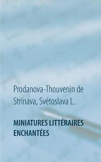 bokomslag Miniatures littraires enchantes