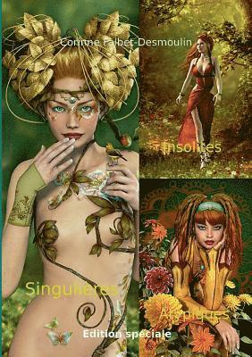 Singulières - Insolites - Atypiques