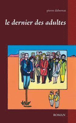 dernier des adultes