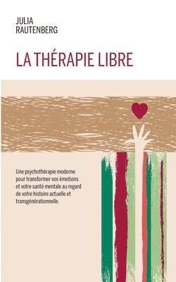 Julia Rautenberg - thérapie libre, Häftad