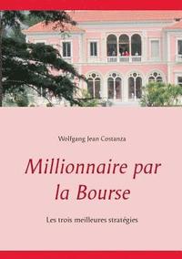 bokomslag Millionnaire par la Bourse