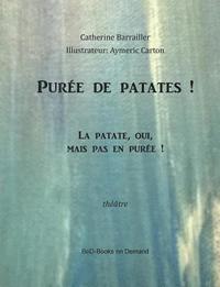 bokomslag Purée de patate!