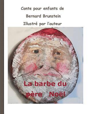 Bernard Brunstein - Barbe du père Noël, Häftad