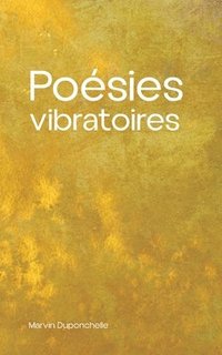 bokomslag Poésies vibratoires