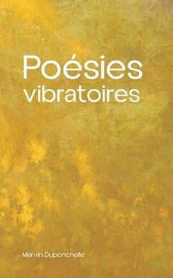 bokomslag Poésies vibratoires