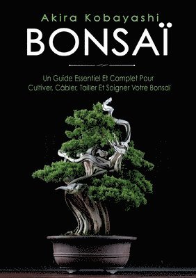Akira Kobayashi - Bonsaï, Häftad