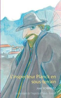 L'inspecteur Planck en sous-terrain 1