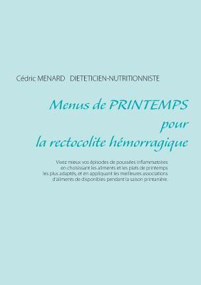 Cédric Ménard - Menus de printemps pour la rectocolite hémorragique, Häftad