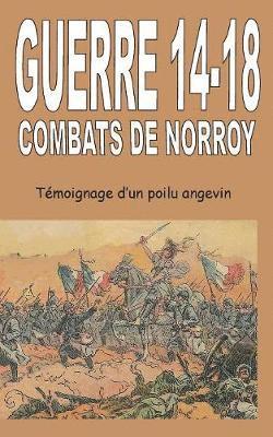 bokomslag Guerre 14-18 Combats de Norroy