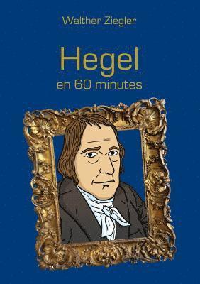 bokomslag Hegel en 60 minutes