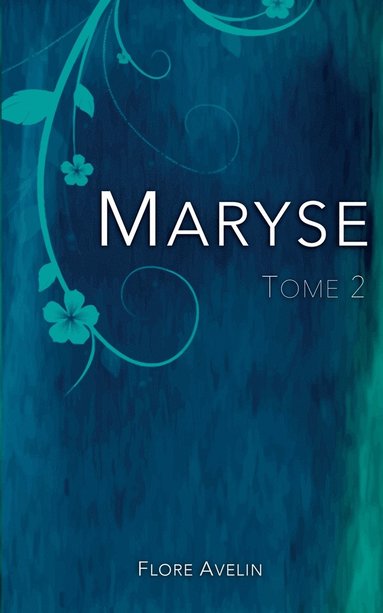 bokomslag Maryse - Tome 2