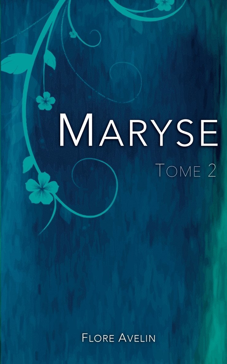 Maryse - Tome 2 1