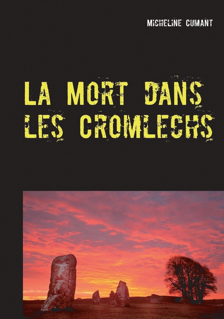 Micheline Cumant - Mort dans les Cromlechs, Häftad