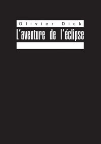 bokomslag L'aventure de l'éclipse