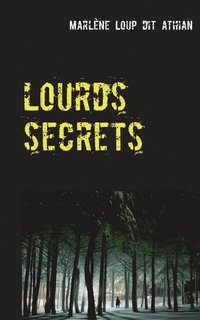 bokomslag Lourds secrets