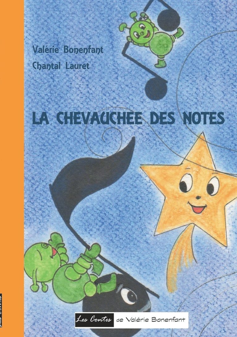 Valérie Bonenfant, Chantal Lauret - chevauchée des notes, Häftad
