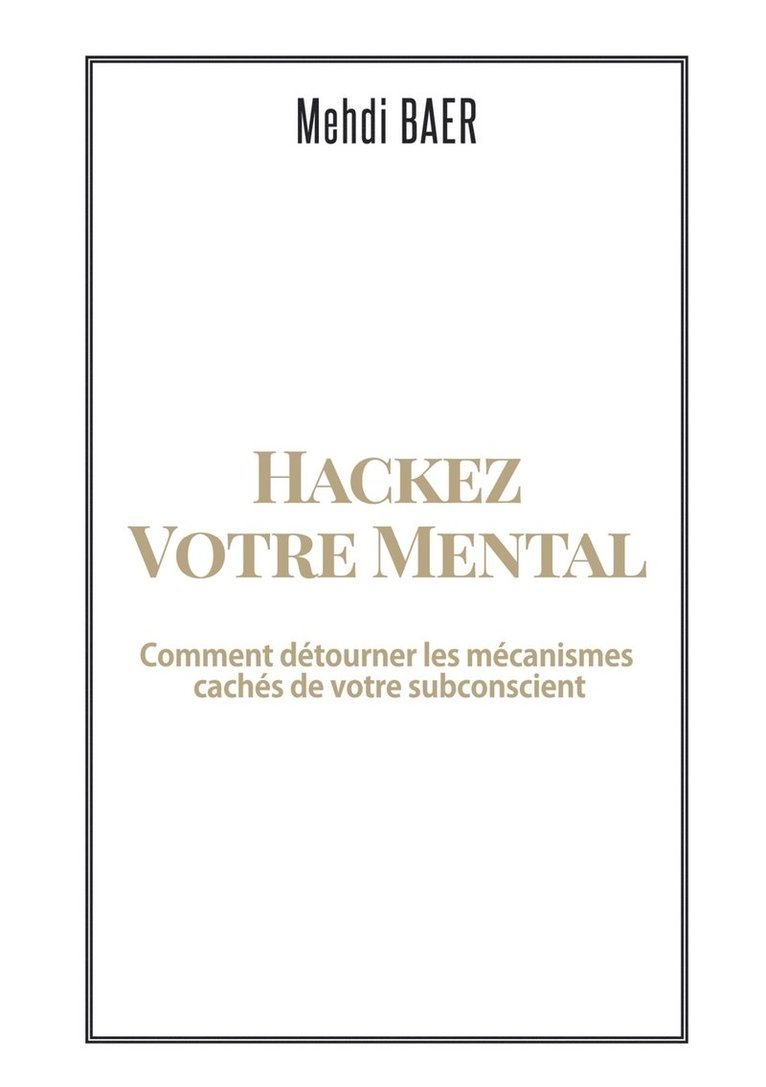 Hackez votre Mental 1