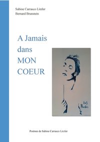 bokomslag A jamais dans mon coeur