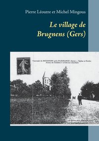 bokomslag Le village de Brugnens (Gers)