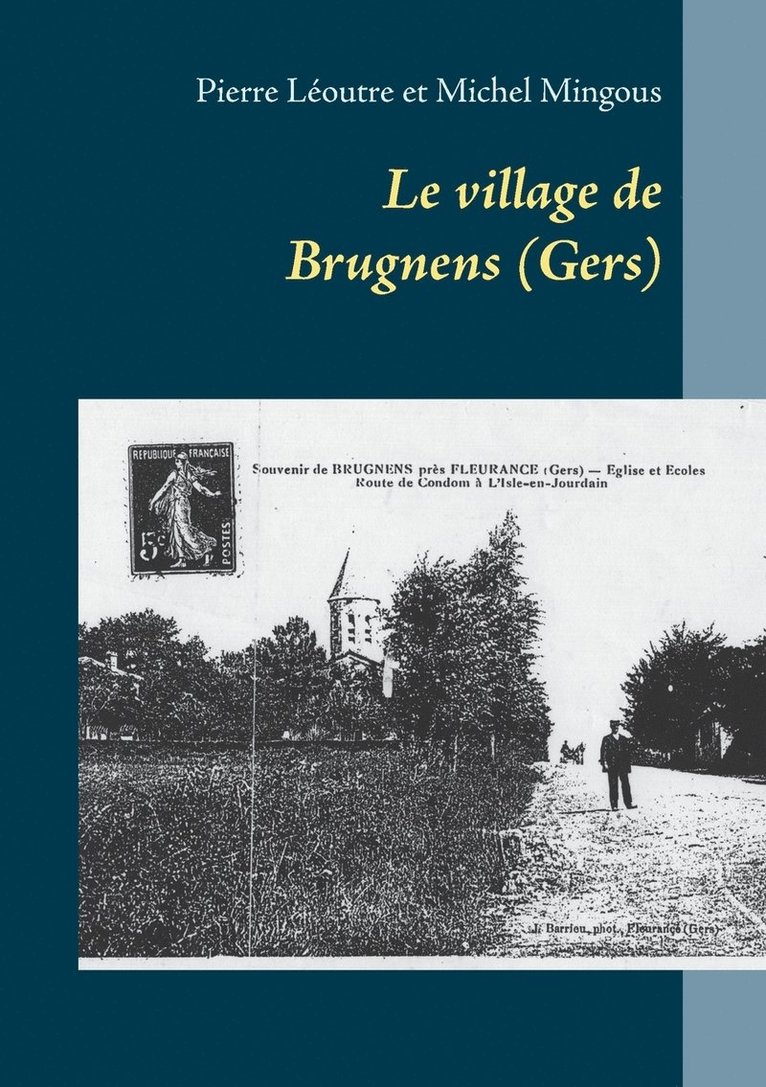 Le village de Brugnens (Gers) 1