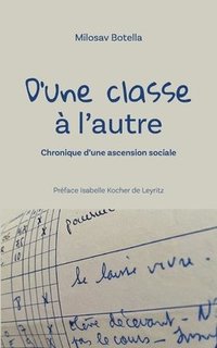 bokomslag D'une classe  l'autre