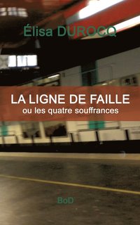 bokomslag La ligne de faille