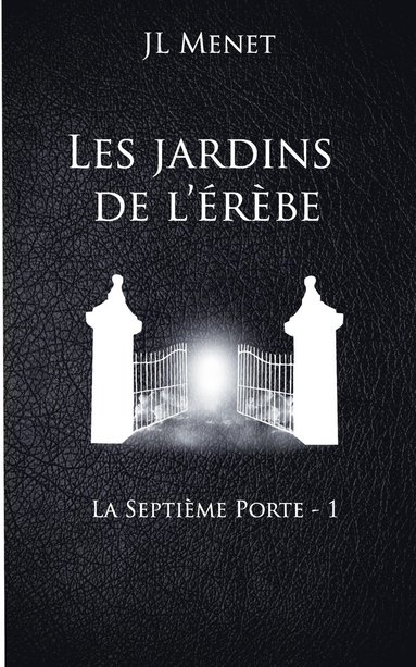 bokomslag Les jardins de l'Erèbe