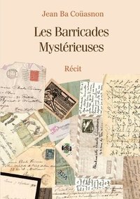 bokomslag Les Barricades Mysterieuses