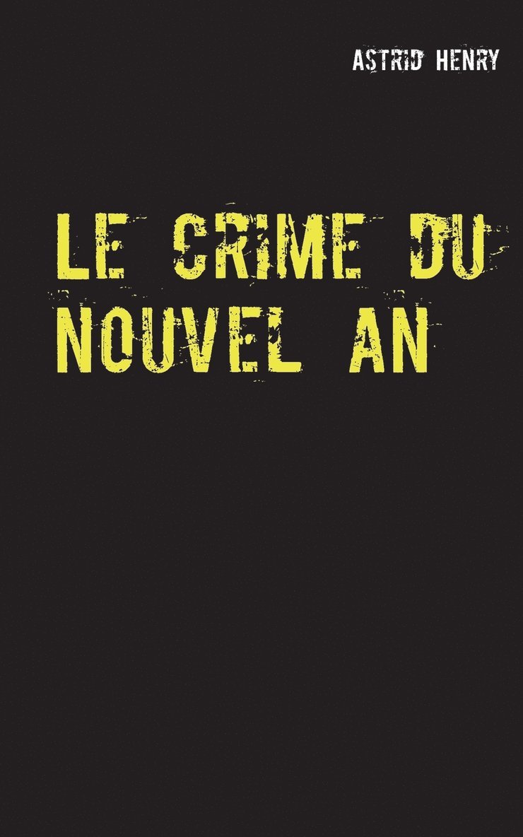 Astrid Henry - crime du nouvel an, Häftad