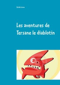 bokomslag Les aventures de Tersane le diablotin