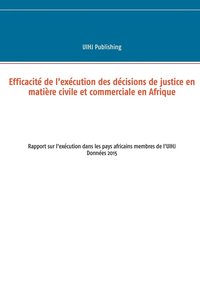 bokomslag Efficacit de l'excution des dcisions de justice en matire civile et commerciale en Afrique