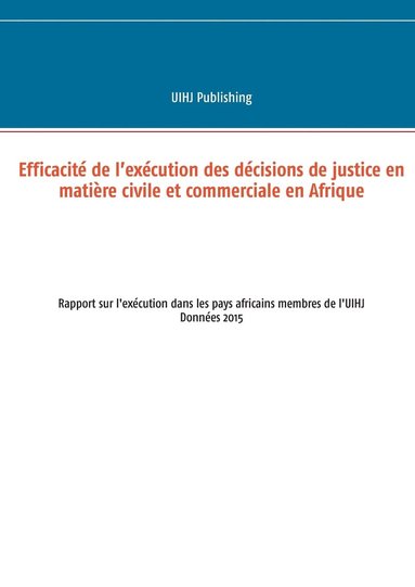 bokomslag Efficacit de l'excution des dcisions de justice en matire civile et commerciale en Afrique