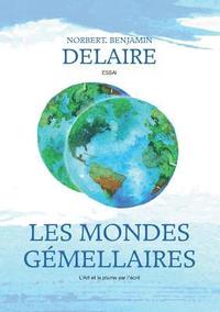 bokomslag Les Mondes Gemellaires