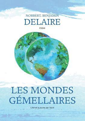 Les Mondes Gemellaires 1