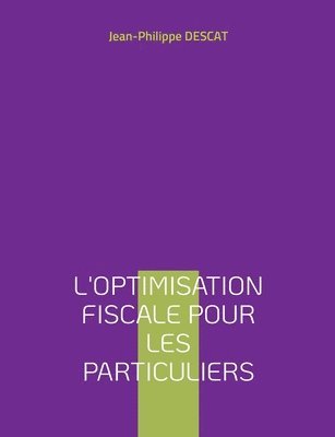 bokomslag L'optimisation fiscale pour les particuliers